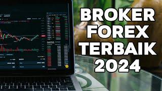 Review Jujur, 4 Broker Forex Terbaik Tahun 2024 Yang Sudah Saya Gunakan Bertahun-tahun