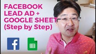 How To Create a Facebook Lead Ad Form and Integrate with Google Sheets Using Zapier! (Step by Step)