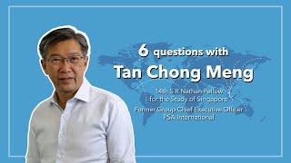 6 Questions with 14th S R Nathan Fellow Mr Tan Chong Meng