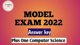 Plus one computer science model exam answer key 2022|plus one computer science chapter weightage