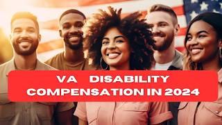 VA Disability Compensation in 2024