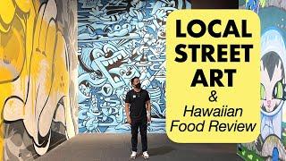 Local HAWAIIAN FOOD Review, Bishop Museum HAWAII & INTERNATIONAL STREET ART Exhibit, Family Day