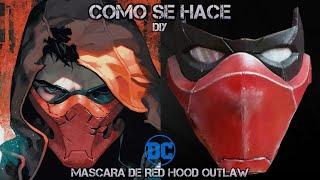 Como Se Hace: Máscara Red Hood Outlaw - DC Comics - Goma Eva - DIY