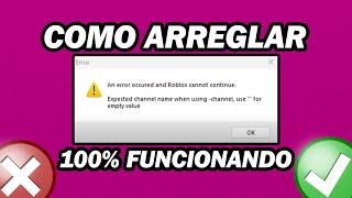 Ocurrió Un Error Y Roblox No Puede Continuar | Solucionar Error Del Canal Roblox