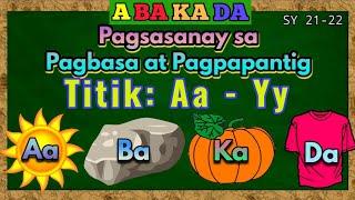 ABAKADA sa Unlispace | Pagsasanay sa Pagbasa at Pagpapantig Titik A - Y | Unang hakbang sa Pagbasa