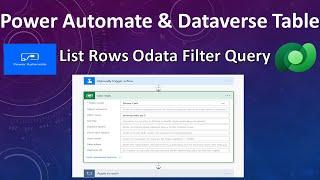 Power Automate OData Filter Query Flow for Dataverse