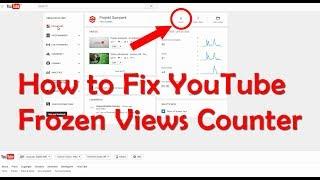 How to Fix YouTube  Frozen Views Counter?