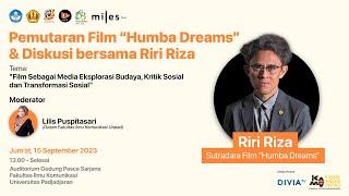 Pemutaran Film "Humba Dreams" & Diskusi bersama Riri Riza