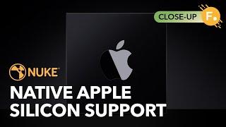 Nuke 15.0 | Native Apple silicon support