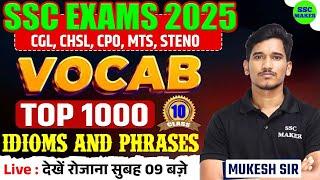 Top 1000 Idioms and Phrases | Class 10 | Important Vocabulary For SSC CGL/CHSL/CPO/MTS