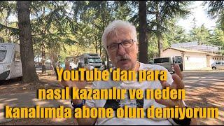 Youtube 'dan para nasıl kazanılır. Ve neden, kanalımda abone olun, beğenin  demiyorum...