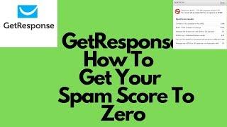 GetResponse: How To Prevent Your Autoresponder Emails From Going In Spam : Get Zero Spam Score