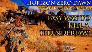 Horizon Zero Dawn: Easiest Way to Kill a Thunderjaw!