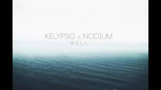 Kelypso & Nodium - Well