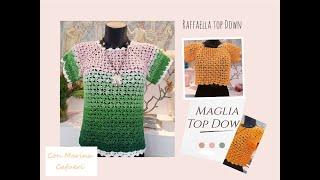 Uncinetto - Maglia Top Down - Raffaella , senza calcoli , per tutte le taglie