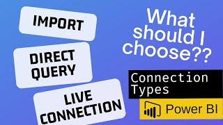 Ultimate guide to CONNECTION TYPES in Power BI (Import, DirectQuery, Live & Composite)