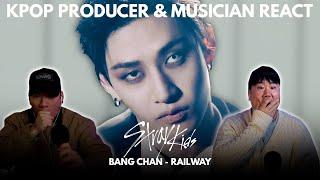 Musicians react & analyze  SKZ - Bang Chan 'Railway'