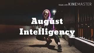 INTELLIGENCY - August (текст песни, караоке) | LYRICS