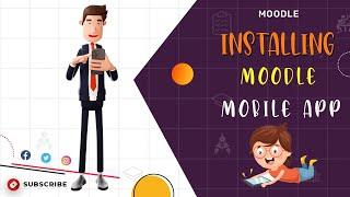 How to install Moodle App for complete beginners