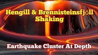 Hengill & Brennisteinsfjöll Shaking, Earthquake Cluster In Reykjanes Peninsula Volcanic Systems