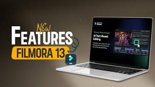 Wondershare Filmora 13: All New Features and Updates