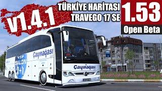 1.53 Sürüm Türkiye Haritası Geldi !! Efsane Çift Dingil Travego 17 SE | Ets2 OB Tr Map !!