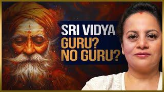 A Guru is needed to help you deal with Karma. Sri Vidya Tantra Sadhana. Vinita Rashinkar. Part-2