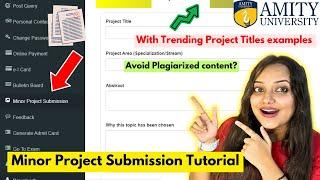 How to Make Projects In Amity Online Using Trending Project TitlesDetailed Project Submission Video