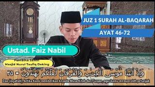 Suara Merdu‼️ Ustad. Faiz Nabil  dari Bogor-Surah Al-Baqarah Ayat 46-72