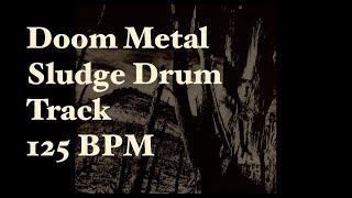 Repulsive Doom / Stoner / Sludge Metal Drum Track 125 bpm