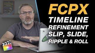 Timeline Editing Essentials in Final Cut Pro X - Slip, Slide, Ripple & Roll + Free Shortcuts PDF