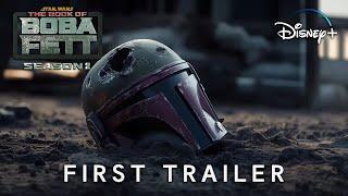 The Book Of Boba Fett Season 2 - First Trailer (2026) | Star Wars & Disney +