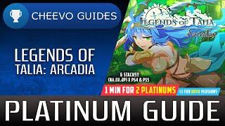 Legends of Talia: Arcadia - Trophy Guide (PS4/PS5) *2 PLATINUM'S IN 2 MINS* (EASIEST PLATINUM EVER)