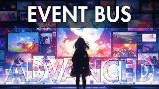 Learn to Build an Advanced Event Bus | Unity Architecture