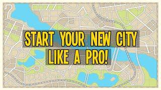 Start a New City Like a City Planning Pro in Cities Skylines! (2022)