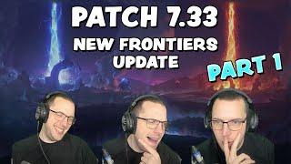 7.33 PATCH!! NEW FRONTIERS UPDATE l PATCH NOTES PART 1