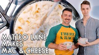 Matteo Lane & Nick Make Mac and Cheese