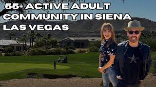 55+ ACTIVE ADULT COMMUNITY IN SIENA LAS VEGAS