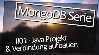 MongoDB Serie | #01 | Java Projekt & Verbindung aufbauen  [ShortByte]