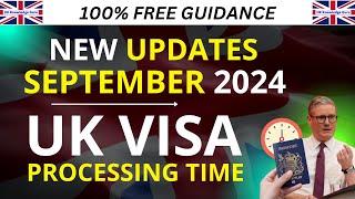 UK Visa Processing Time September 2024 | Latest Updates | UK Visa and Immigration Updates