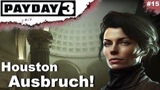 PAYDAY 3 Der Faule Apfel Heist: Houston-Ausbruch Stealth! Deutsch [15]