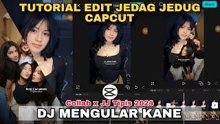 Tutorial Edit Jedag Jedug Capcut COLLAB DJ MENGULAR KANE