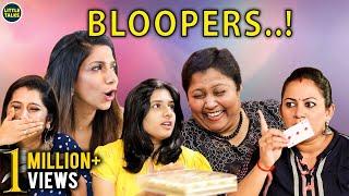 BLOOPER ALERT..! | LittleTalks