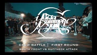 CREW BATTLE |  SOUTH FRONT VS RUFFNECK ATTACK | YALTA SUMMER JAM 2018