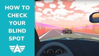 How to Check Your Blind Spot - Aceable 360