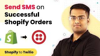 Shopify SMS Notifications - Send SMS on Successful Shopify Orders