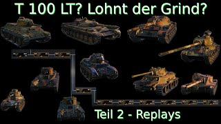 MT-25 bis T-100 Lt Part 2: Replays - Lohnt sich der Oben an der Spitze Grind?