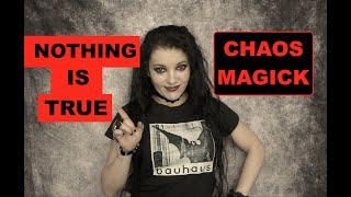 CHAOS MAGICK explained. Philosophical Features.