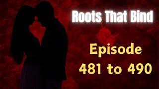 Roots that Bind|481 to 490|Sam and Alexander|English stories|