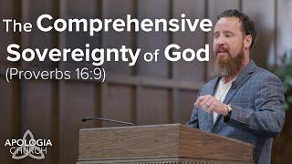 Jeff Durbin: The Comprehensive Sovereignty Of God | Proverbs 16:9